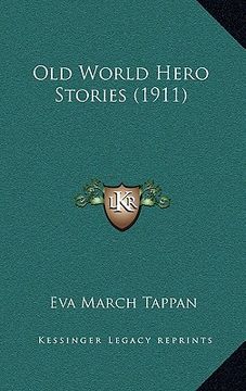 portada old world hero stories (1911) (in English)