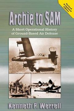 portada Archie to SAM - A Short Operational History of Ground-Based Air Defense