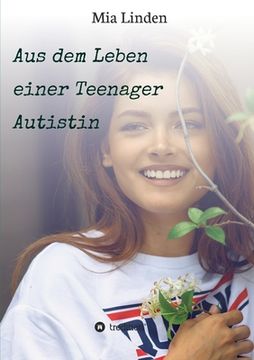 portada Aus dem Leben einer Teenager Autistin (in German)
