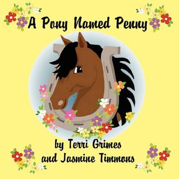 Libro a pony named penny De grimes, terri - Buscalibre