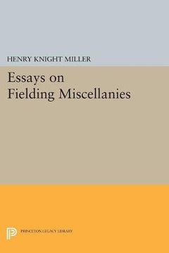 portada Essays on Fielding Miscellanies (Princeton Legacy Library) (in English)