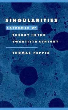 portada singularities: extremes of theory in the twentieth century