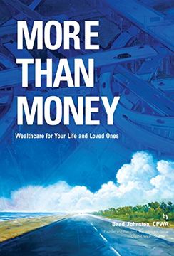 portada More Than Money: Wealthcare for Your Life and Loved Ones (en Inglés)
