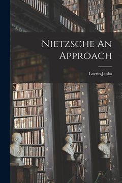 portada Nietzsche An Approach (en Inglés)