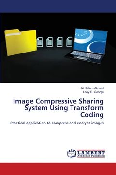 portada Image Compressive Sharing System Using Transform Coding (en Inglés)