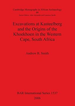 portada excavations at kasteelberg and the origins of the khoekhoen in the western cape, south africa (en Inglés)
