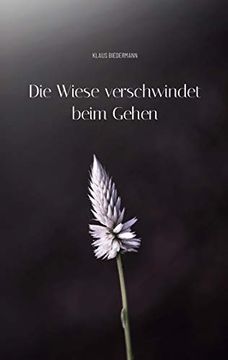 portada Die Wiese Verschwindet Beim Gehen (en Alemán)