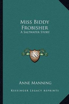 portada miss biddy frobisher: a saltwater story (in English)