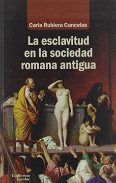 portada Las Esclavitud en la Sociedad Romana Antigua