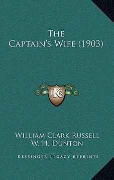 portada the captain's wife (1903) (in English)