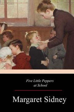 portada Five Little Peppers at School (in English)