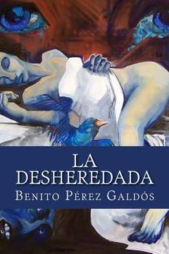 portada La Desheredada (in Spanish)