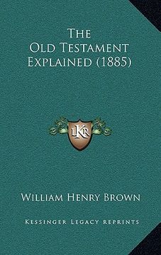portada the old testament explained (1885) (en Inglés)