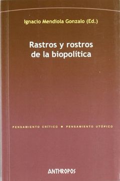 portada Rastros y Rostros de la Biopolitica (in Spanish)