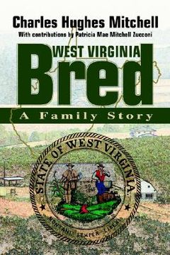portada west virginia bred: a family story (en Inglés)