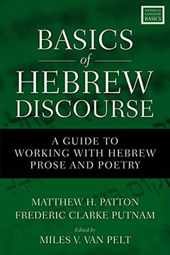 portada Basics of Hebrew Discourse: A Guide to Working With Hebrew Prose and Poetry (en Inglés)