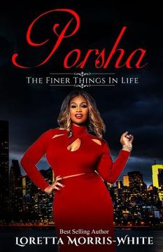 portada Porsha: The Finer Things in Life (in English)