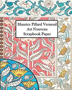 portada Maurice Verneuil art Nouveau Scrapbook Paper: 30 Sheets: One Sided Ornament Paper for Junk Journals and Scrapbooks (en Inglés)