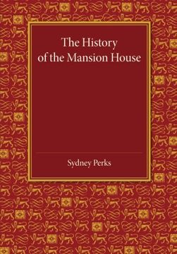 portada The History of the Mansion House (en Inglés)