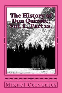 portada The History of Don Quixote, Vol. I., Part 12.
