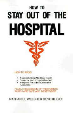 portada how to stay out of the hospital (en Inglés)