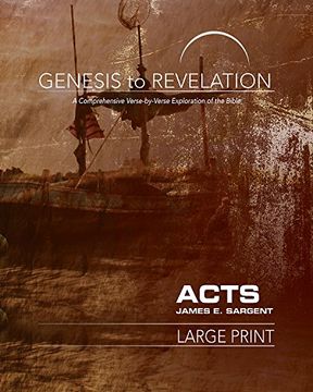 portada Genesis to Revelation: Acts Participant Book [Large Print]: A Comprehensive Verse-By-Verse Exploration of the Bible (Genesis to Revelation Series) (en Inglés)