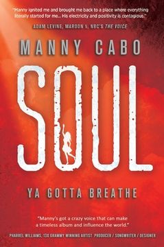 portada Soul: Ya Gotta Breathe (en Inglés)