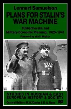 portada plans for stalin's war machine: tukhachevskii and military-economic planning, 1925-1941 (en Inglés)