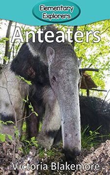 portada Anteaters (Elementary Explorers) (en Inglés)