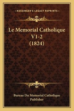 portada Le Memorial Catholique V1-2 (1824) (en Francés)