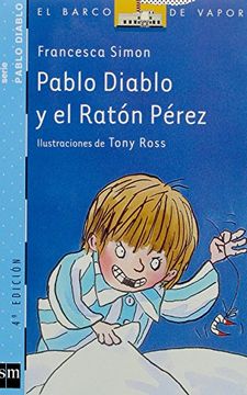 pablo diablo y el raton perez/ horrid henry´s tricks the tooth fairy
