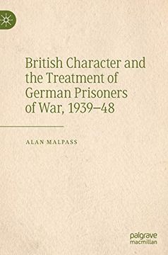 portada British Character and the Treatment of German Prisoners of War, 1939-48 (en Inglés)
