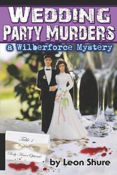 portada Wedding Party Murders, a Wilberforce Mystery (en Inglés)