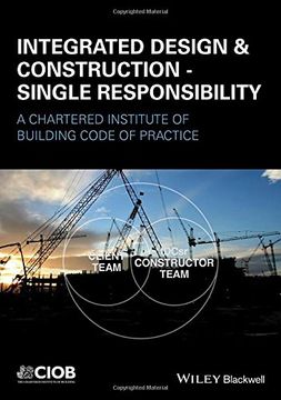 portada Integrated Design and Construction - Single Responsibility: A Code of Practice