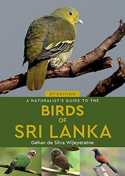 portada A Naturalist'S Guide to the Birds of sri Lanka (3Rd Edition) (en Inglés)