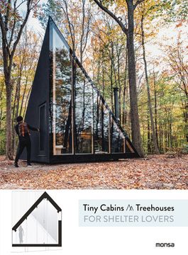 portada Tiny Cabins & Treehouses for Shelter Lovers (en Inglés)