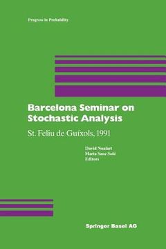 portada Barcelona Seminar on Stochastic Analysis: St. Feliu de Guíxols, 1991 (en Inglés)
