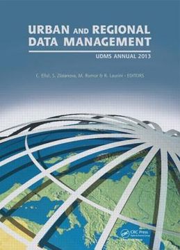 Urban and Regional Data Management: Udms Annual 2013 (en Inglés)