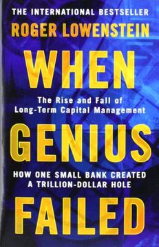 portada When Genius Failed: The Rise and Fall of Long Term Capital Management (in English)