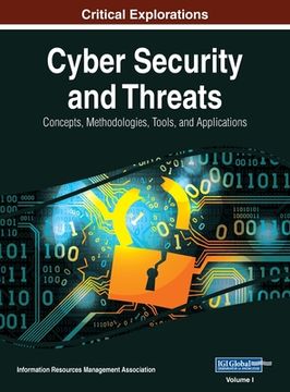 portada Cyber Security and Threats: Concepts, Methodologies, Tools, and Applications, VOL 1 (en Inglés)