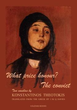 portada What Price Honour? - the Convict: Two Novellas (en Inglés)