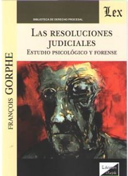 portada Las resoluciones judiciales: Estudio psicológico y forense (in Spanish)