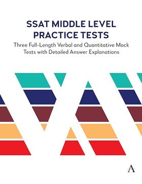 portada Ssat Middle Level Practice Tests: Three Full-Length Verbal and Quantitative Mock Tests With Detailed Answer Explanations (Anthem Learning Scat™ Test Prep, 1) (en Inglés)
