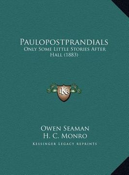 portada paulopostprandials: only some little stories after hall (1883) (en Inglés)