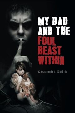 portada My Dad and the Foul Beast Within