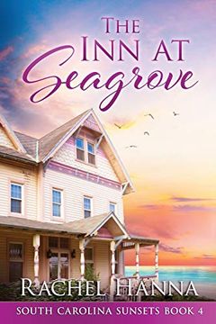 portada The inn at Seagrove (4) (South Carolina Sunsets) (in English)