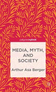 portada media, myth, and society (en Inglés)