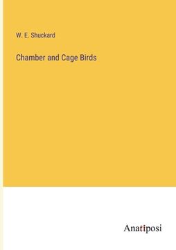 portada Chamber and Cage Birds (en Inglés)