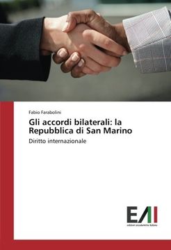 portada Gli accordi bilaterali: la Repubblica di San Marino: Diritto internazionale