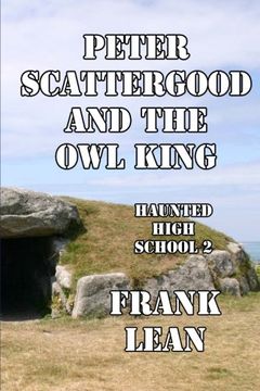 portada Peter Scattergood and the Owl King (The Haunted High School)